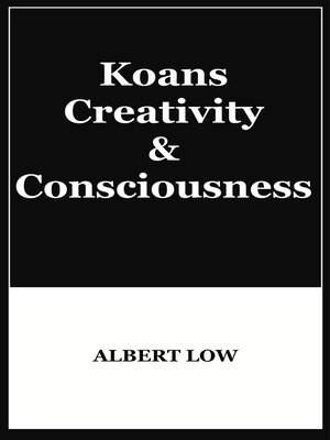 cover image of Koans, Creativity and Consciousness